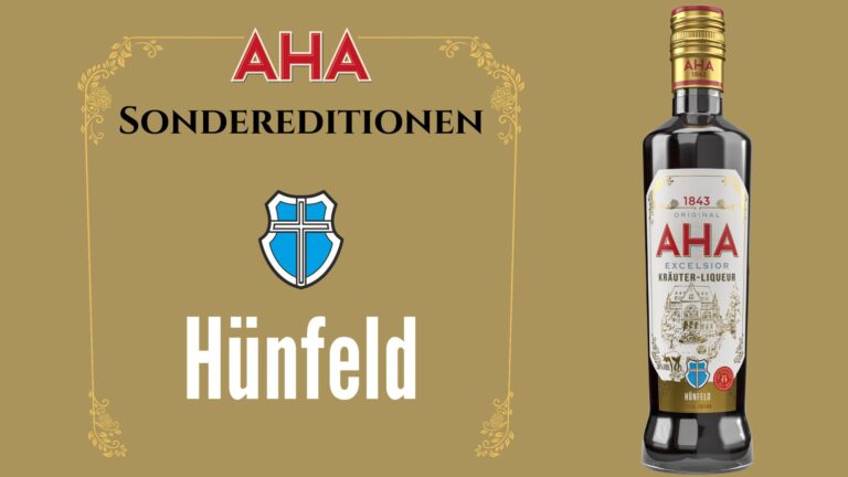 Entdecken Sie Hünfelds Exklusivität: Die Aha Kräuterlikör Sonderedition