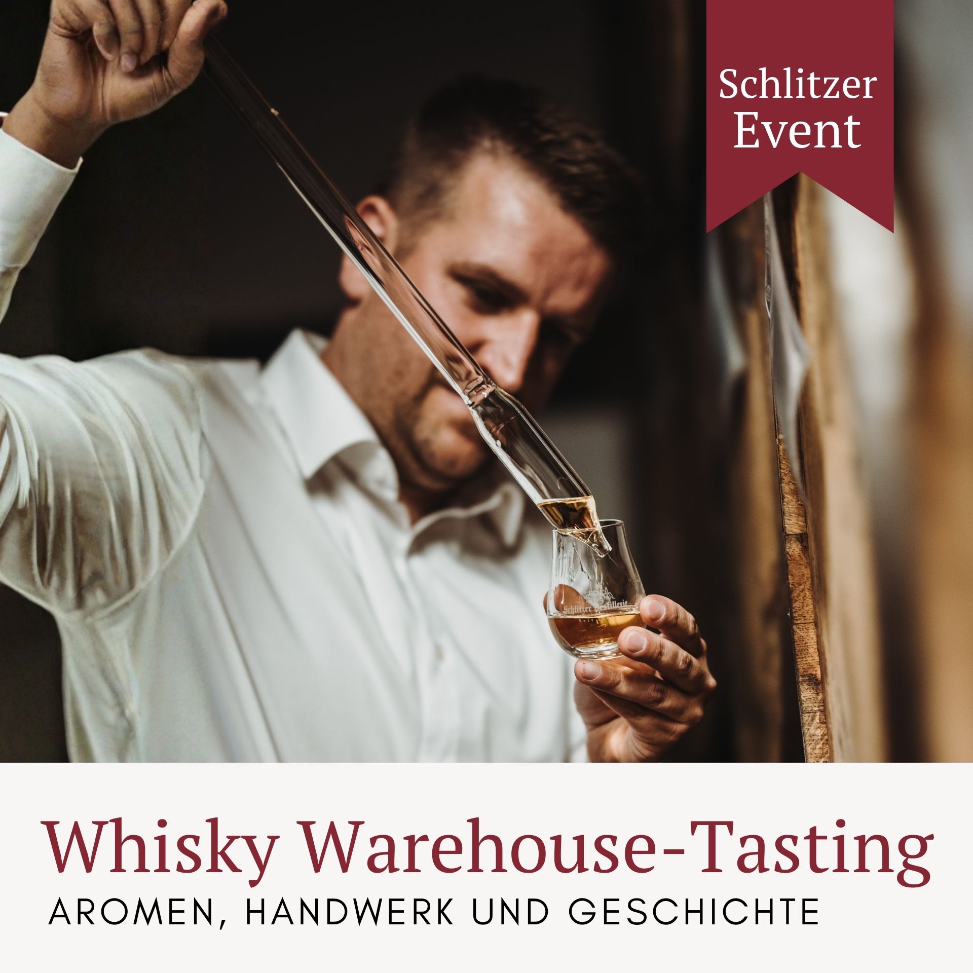 Open Warehouse Tasting – Fassproben, Barrel Stories & Live-Musik Whisky Warehouse Tasting – Fassproben, eigene Abfüllung & 6 erlesene Whiskys | Schlitzer Destillerie